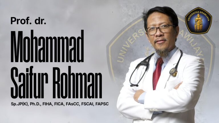Prof. Dr. Mohammad Saifur Rohman: Inovator Kardiologi dari Universitas Brawijaya